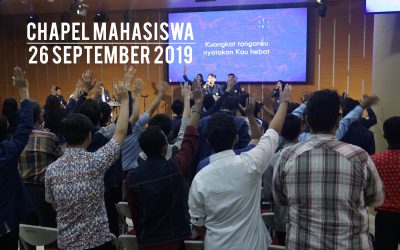 Chapel Mahasiswa 26 September 2019