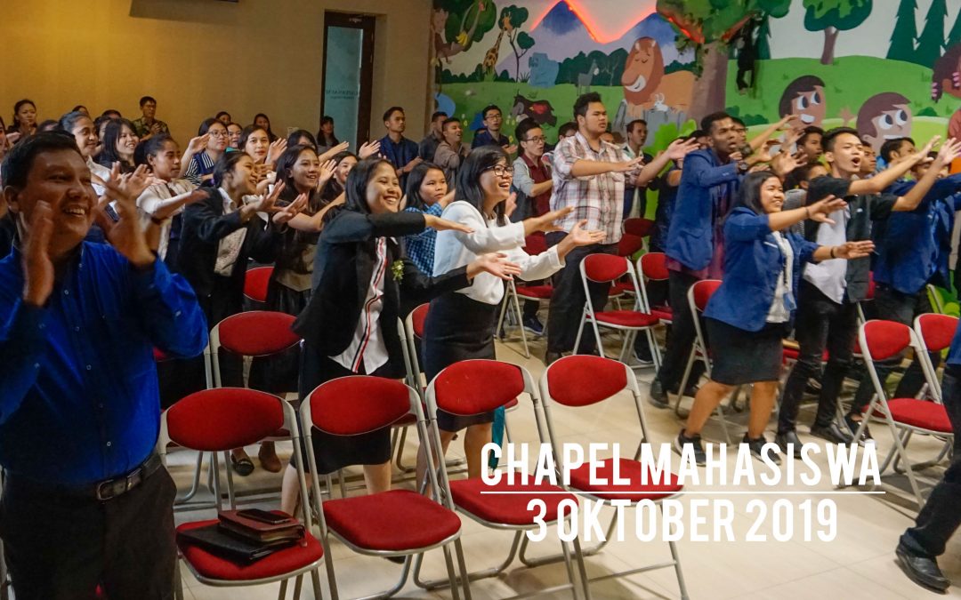 Chapel Mahasiswa 3 Oktober 2019