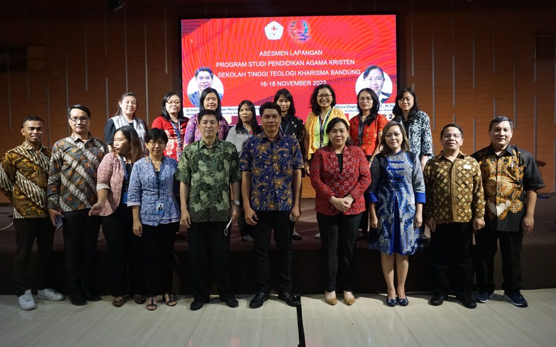 Asesmen Lapangan Program Studi Pendidikan Agama Kristen Sekolah Tinggi Teologi Kharisma Bandung 16-18 November 2022